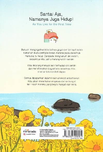 Santai Aja, Namanya Juga Hidup