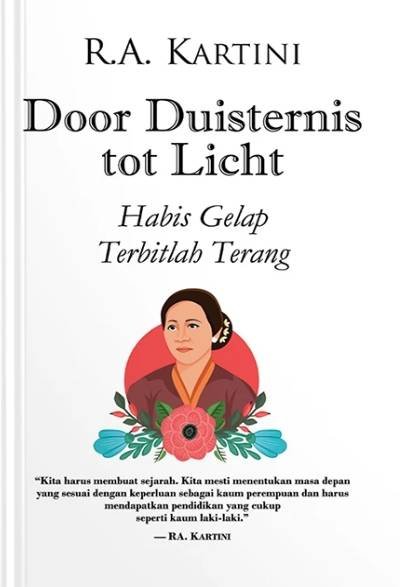 Door Duisternis tot Licht (Habis Gelap Terbitlah Terang)