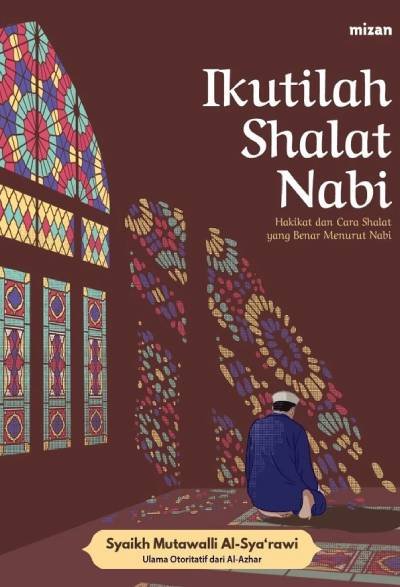 Ikutilah Shalat Nabi