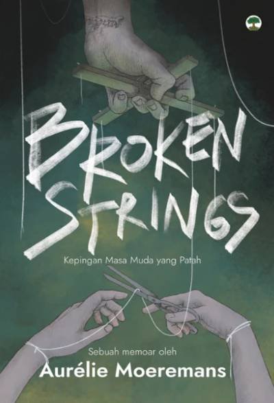 Broken Strings: Kepingan Masa Muda yang Patah