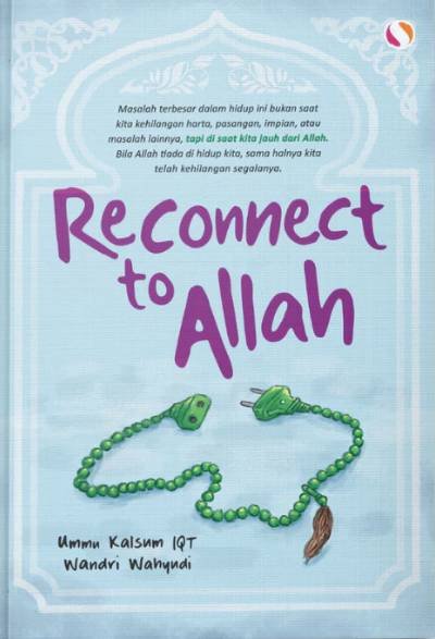 Reconnect To Allah