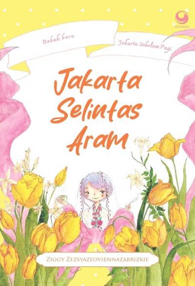 Novel Jakarta Selintas Aram