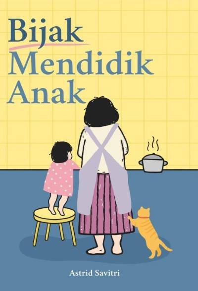 Bijak Mendidik Anak