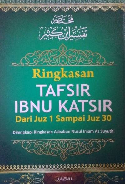Ringkasan Tafsir Ibnu Katsir Dari Juz 1 Sampai Juz 30