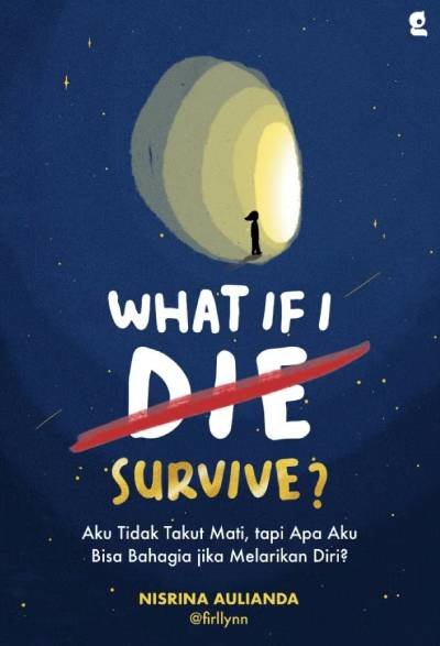 Novel What If I Die Survive?