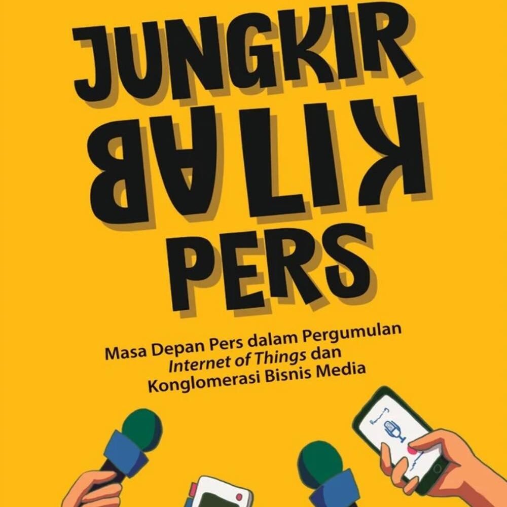 Jungkir Balik Pers
