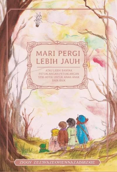 Novel Mari Pergi Lebih Jauh