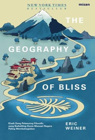 The Geography Of Bliss