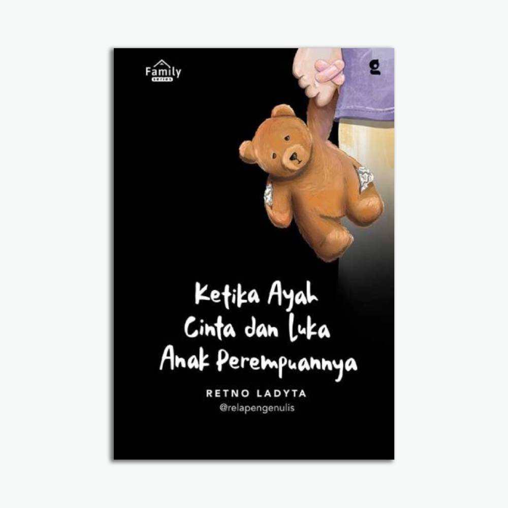 Ketika Ayah Cinta dan Luka Anak Perempuannya