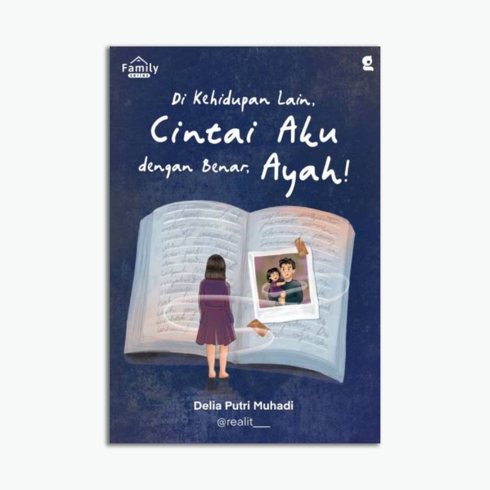 Di Kehidupan Lain, Cintai Aku Dengan Benar, Ayah