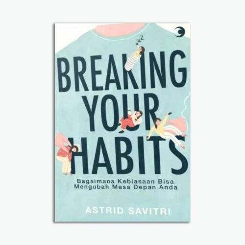 Breaking Your Habits