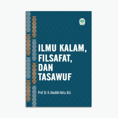 Ilmu Kalam Filsafat dan Tasawuf