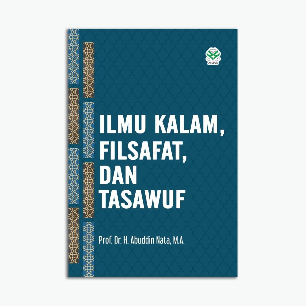 Ilmu Kalam Filsafat dan Tasawuf