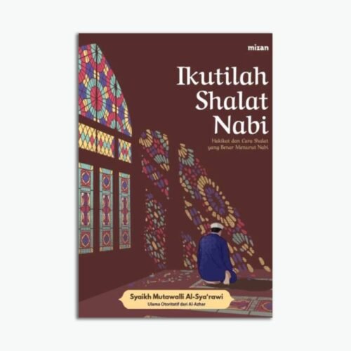 Ikutilah Shalat Nabi