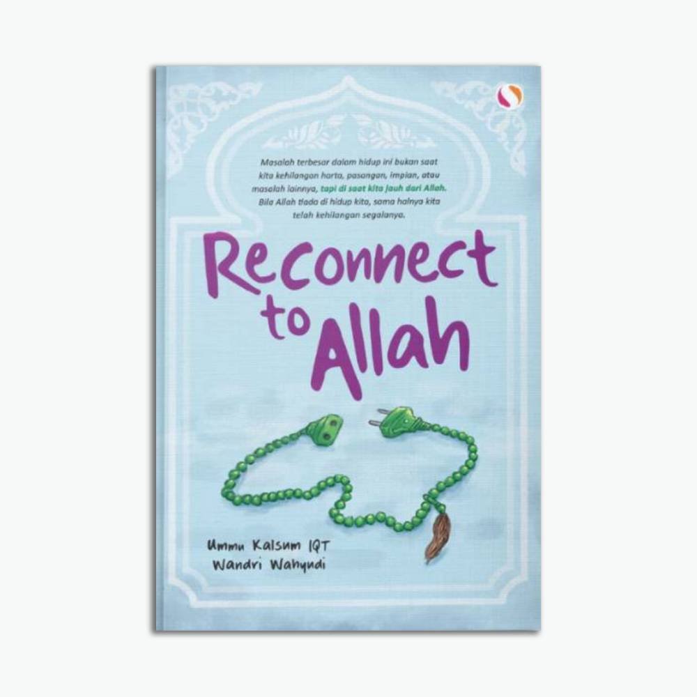 Reconnect To Allah