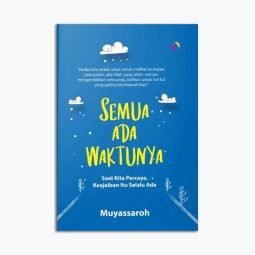 Semua Ada Waktunya