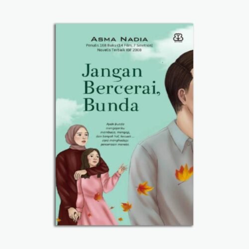 Novel Jangan Bercerai, Bunda