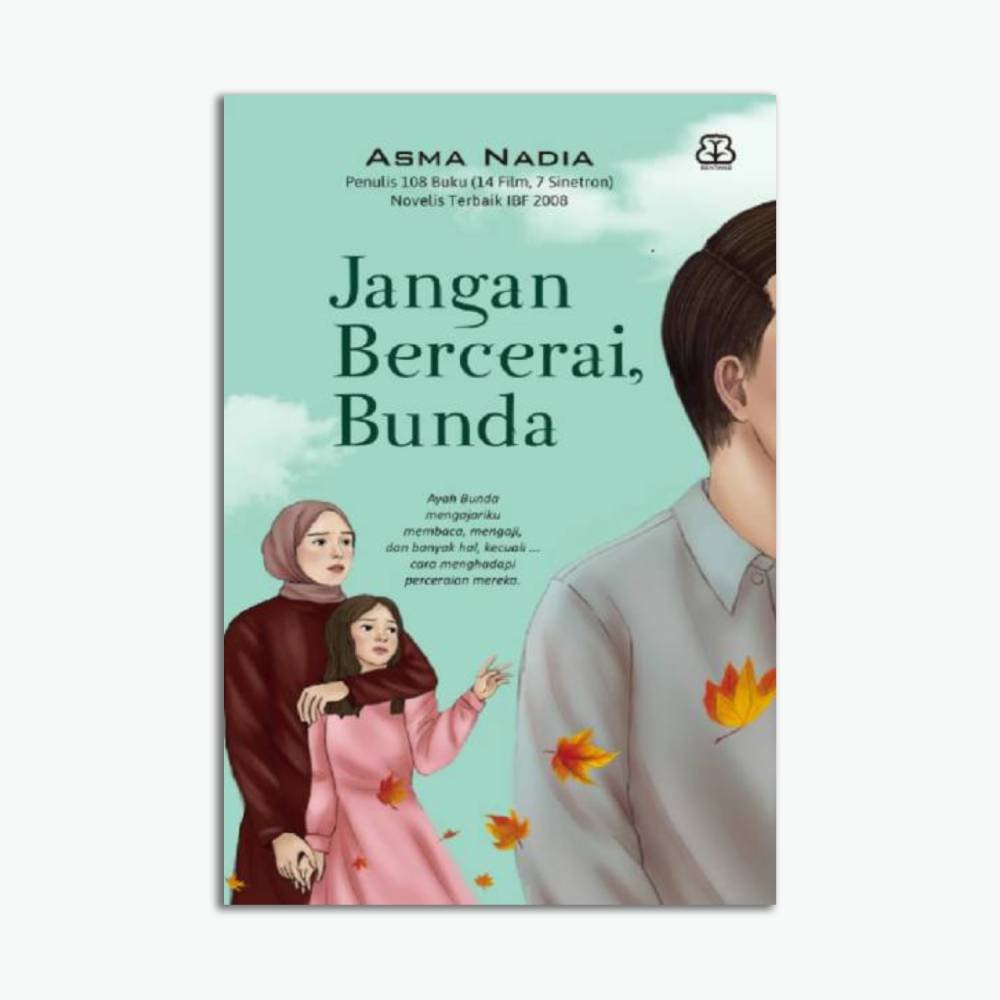 Novel Jangan Bercerai, Bunda