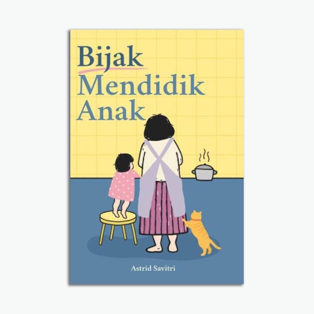 Bijak Mendidik Anak