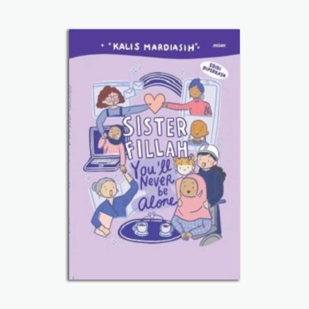 Sister Fillah : You’ll Never Be Alone