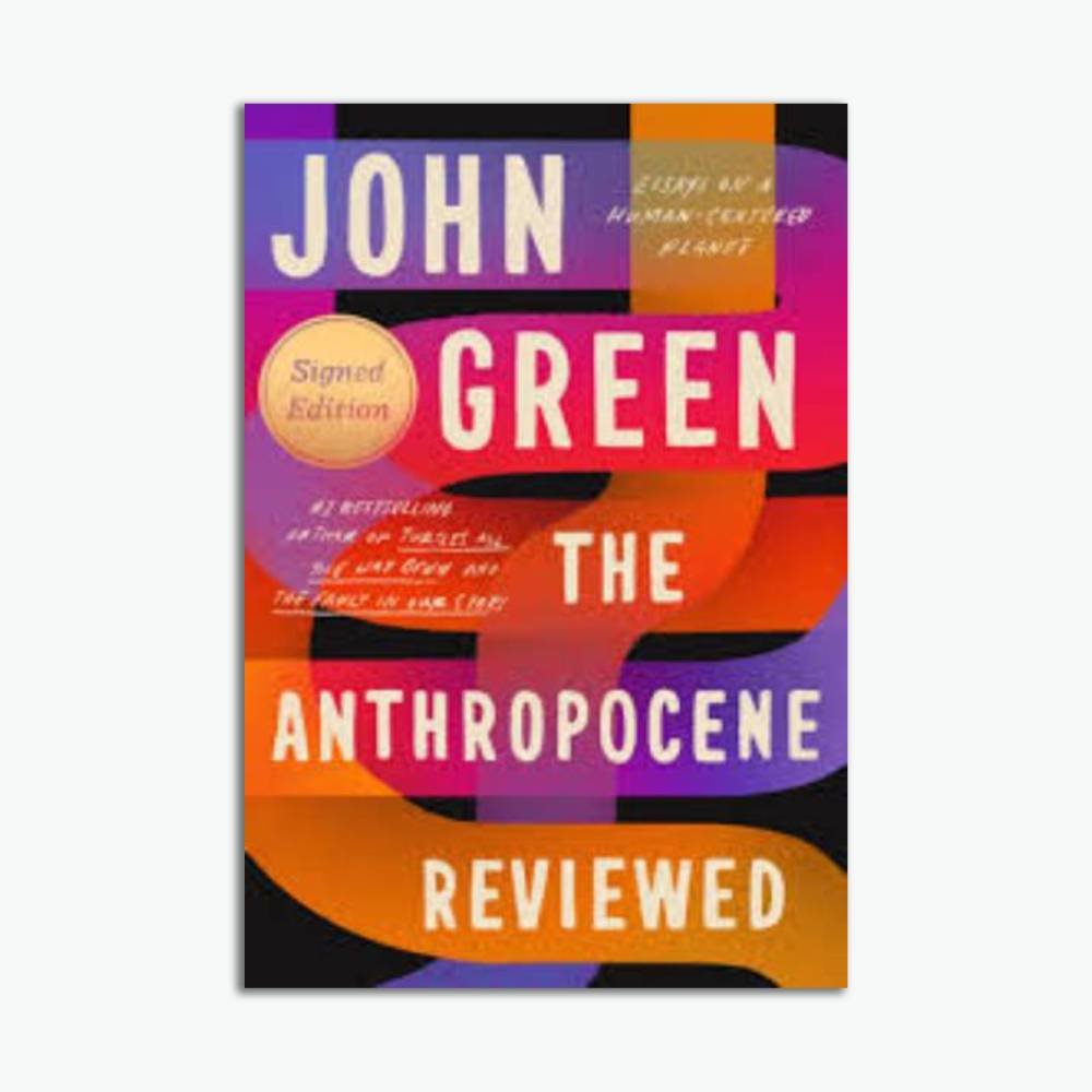 The Anthropocene Reviewed
