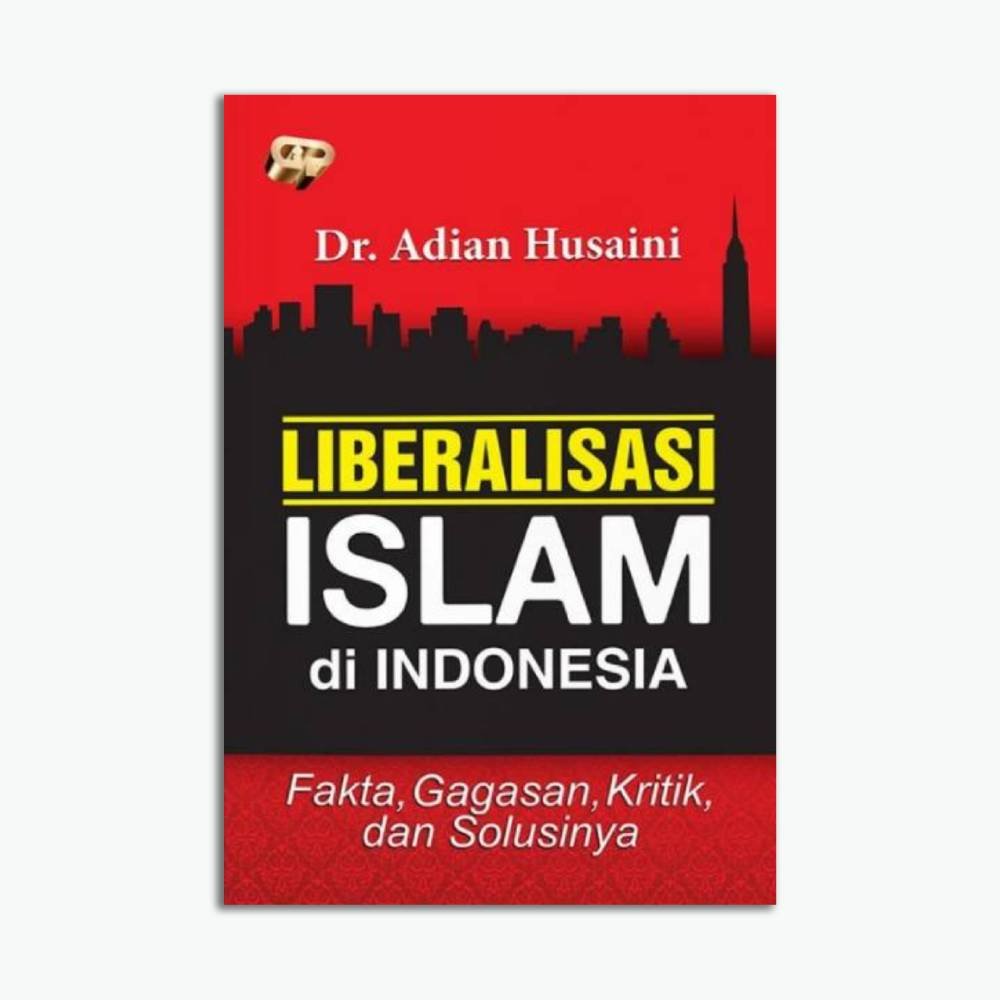 Liberalisasi Islam Di Indonesia