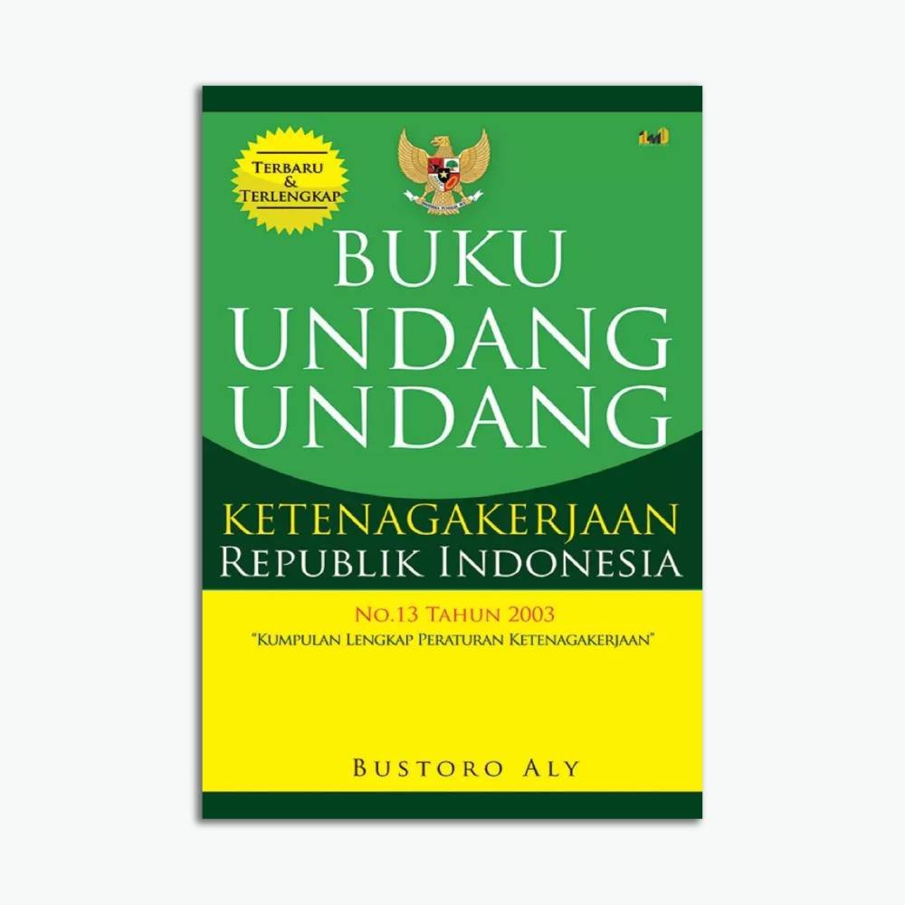 Undang-Undang Ketenagakerjaan RI