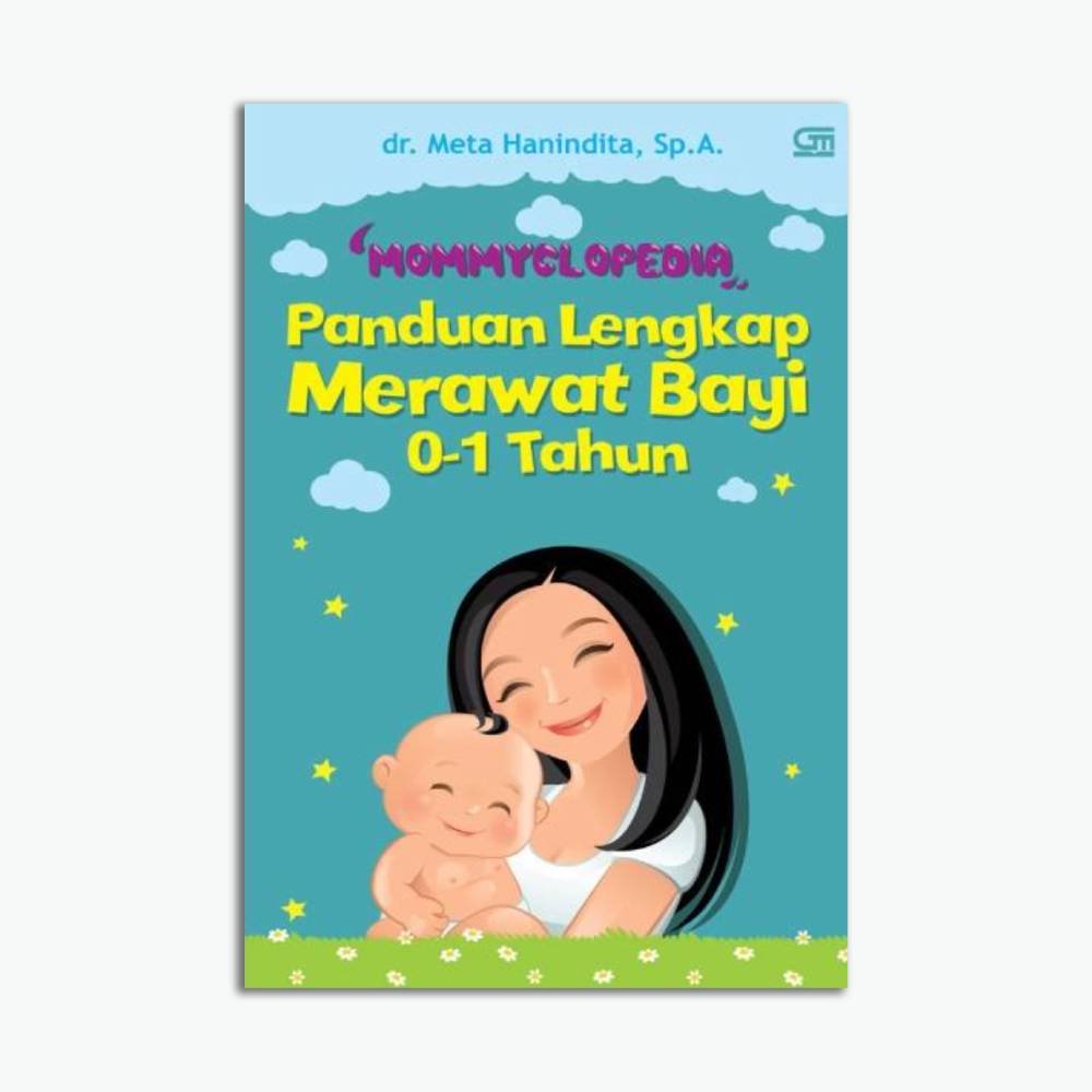 Panduan Lengkap Merawat Bayi