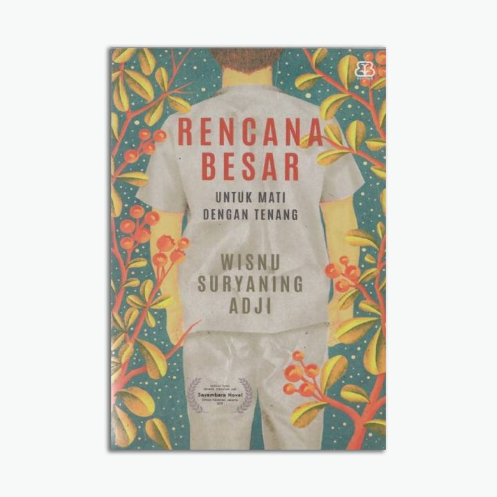 Novel Rencana Besar Untuk Mati Dengan Tenang