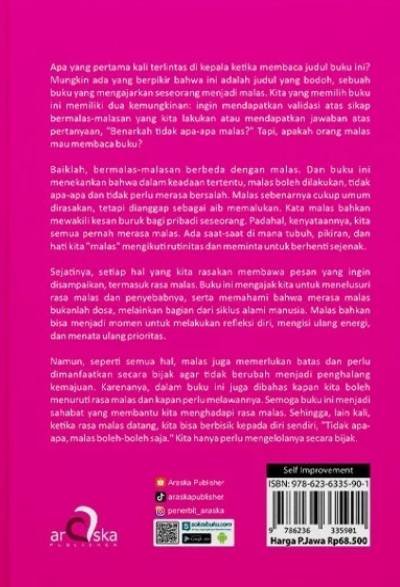 Tidak Apa-Apa, Malas Saja