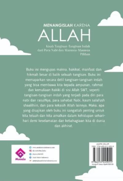 Menangislah Karena Allah: Kisah Tangisan-tangisan Indah dari Para Nabi dan Manusia-manusia Pilihan