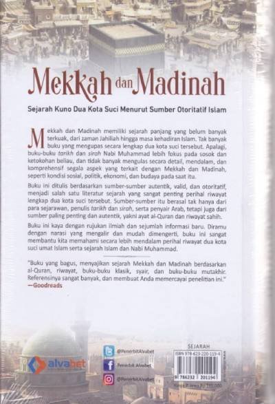 Mekkah dan Madinah: Sejarah Kuno Dua Kota Suci Menurut Sumber Otoritatif Islam