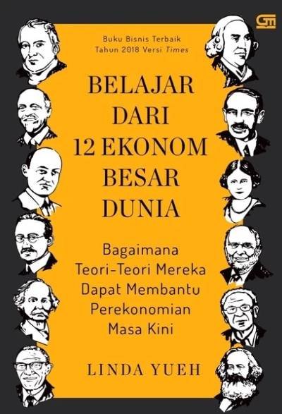 Belajar Dari 12 Ekonom Besar Dunia