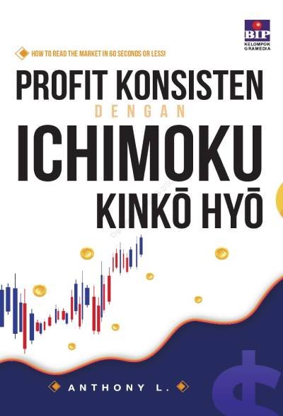 PROFIT KONSISTEN DENGAN ICHIMOKU KINKO HYO