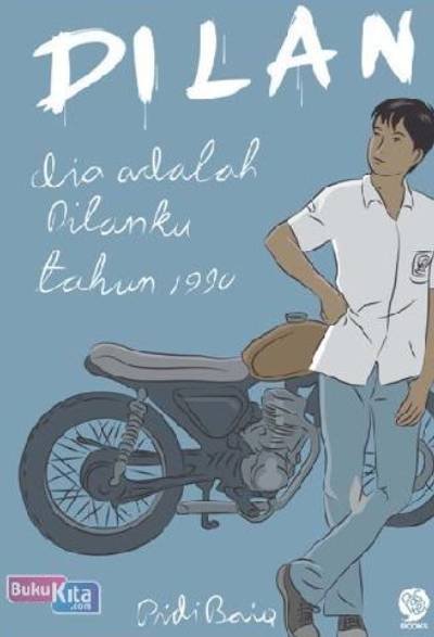 Novel Dilan Dia Adalah Dilanku Tahun 1990