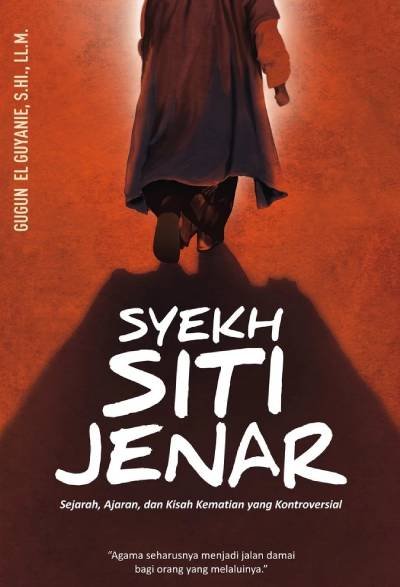 _Image_ Syekh Siti Jenar: Sejarah, Ajaran Dan Kidah Kematian Yang Kontroversial