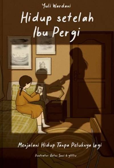 Hidup Setelah Ibu Pergi