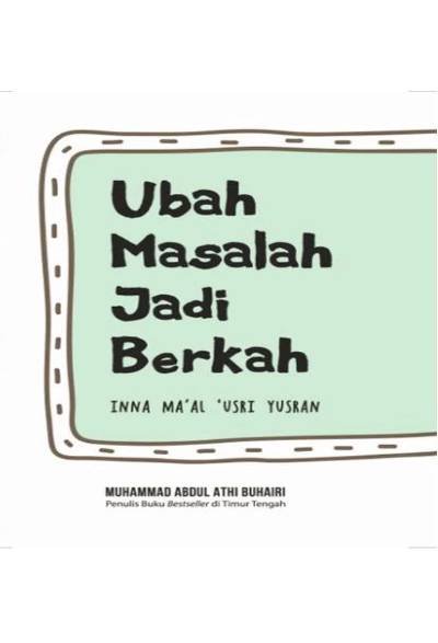 Ubah Masalah Jadi Berkah