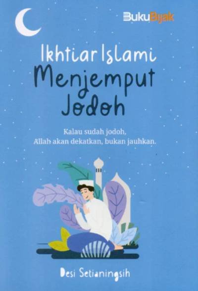 Ikhtiar Islami Menjemput Jodoh