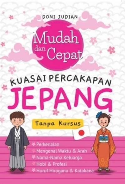 Mudah dan Cepat Kuasai Percakapan Jepang Tanpa Kursus