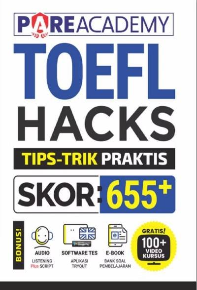 TOEFL Hacks Tips Trik Praktis Skor 655+