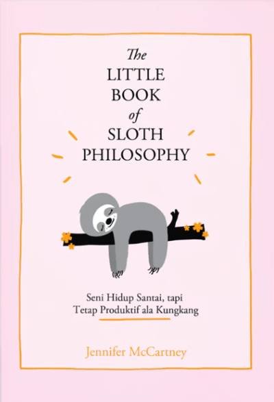 The Litlle Book of Sloth Philosophy