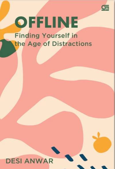 Offline: Finding Yourself In The Age Of Distractions (ENG)