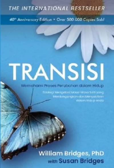 Transisi Memahami Proses Perubahan Dalam Hidup