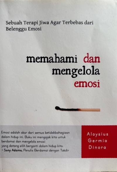 Memahami dan Mengelola Emosi