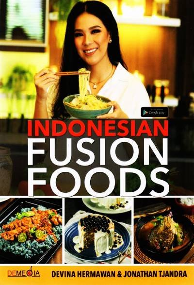 INDONESIA FUSION FOODS