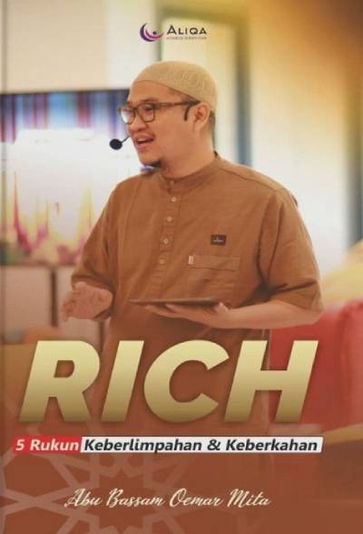 RICH:  Rukun Keberlimpahan & Keberkahan