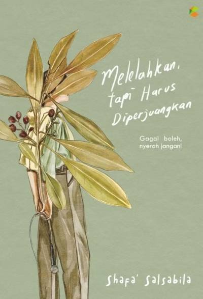 Melelahkan Tapi Harus Diperjuangkan