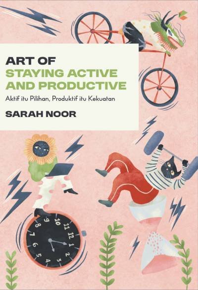 Art Of Staying Active and Productive