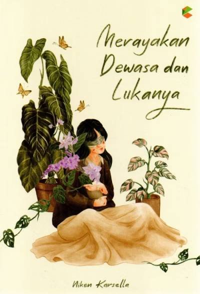 Merayakan Dewasa Dan Lukanya